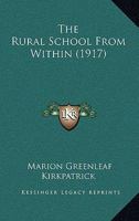 The Rural School From Within 1164911546 Book Cover