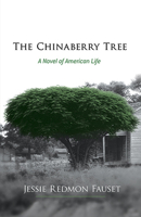 Chinaberry Tree (African American Women Writers) 0486493229 Book Cover