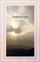 Trading Love B0F8XXYG5S Book Cover