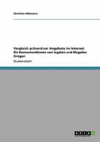 Vergleich präventiver Angebote im Internet für KonsumentInnen von legalen und illegalen Drogen 3640142179 Book Cover