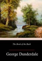 The Book of the Bush 1984030655 Book Cover