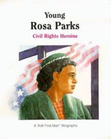Young Rosa Parks: A Civil Rights Heroine (A Troll First-Start Biography) 0816737754 Book Cover