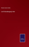 Lord Falconbergerg's Heir 3375044038 Book Cover