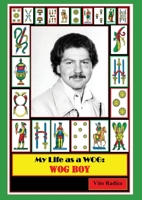 My Life as a WOG: WOG Boy 0645567213 Book Cover