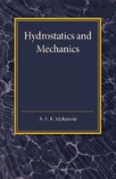Hydrostatics and Mechanics 1107452570 Book Cover