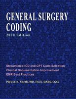 General Surgery Coding, 2020 Edition 0996967222 Book Cover