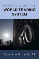 Revitalizing the World Trading System 1009289322 Book Cover