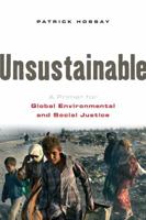 Unsustainable: A Primer for Global Environmental and Social Justice 1842776576 Book Cover