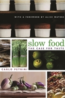 Slow Food: The Case for Taste