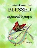 Blessed: Empowered to prosper 167813306X Book Cover