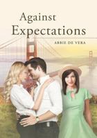 Against Expectations 1684094542 Book Cover