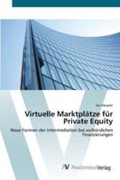 Virtuelle Marktplätze für Private Equity 3639407318 Book Cover