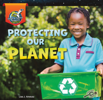 Protecting Our Planet 173163921X Book Cover