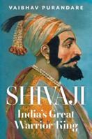 Shivaji: India's Great Warrior King 8195996914 Book Cover
