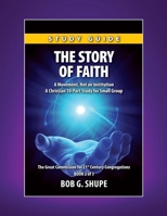 The Story of Faith - Leaders Guide: A Movement, Not an Institution B0C7B6W8RC Book Cover
