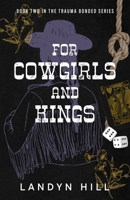 For Cowgirls and Kings 1963836898 Book Cover