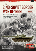 The Sino-Soviet Border War of 1969, Volume 1: First Clash at Damansky Island 1914059239 Book Cover