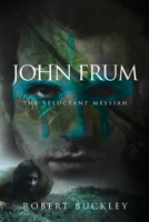John Frum: The Reluctant Messiah 6277505262 Book Cover