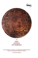 The Ocean of Heroes A Critical Edition, Translation, and Analysis of the Ḍākārṇavatantra, Chapter 15, and Jayasena's Meditation Manual 3036520325 Book Cover