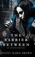 The Barrier Between 0989013170 Book Cover