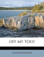 Off My Toes! 1021515078 Book Cover