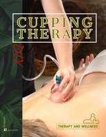 Cupping Therapy DIY B08KBTM2GR Book Cover