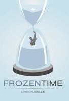 Frozen Time 1462024912 Book Cover