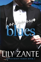 Honeymoon Blues 191446768X Book Cover