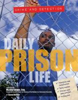 Daily Prison Life (Crime and Detection) 1590843843 Book Cover