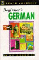 Beginner's German (Teach Yourself) 0844237787 Book Cover