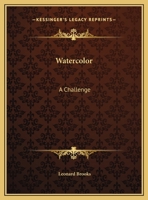 Watercolor: A Challenge 0548446180 Book Cover