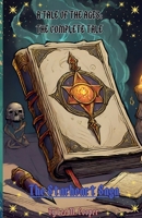 A Tale of the Ages: The Complete Tale: The Starheart Saga B0DTPY69MJ Book Cover