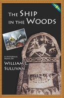 The Ship in the Woods 1939312205 Book Cover