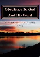Obedience to God and His Word 1540347753 Book Cover