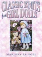 Classic Knits for Girl Dolls 0864179480 Book Cover