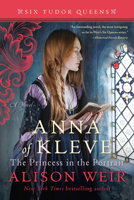Anna of Kleve: Queen of Secrets 1101966599 Book Cover