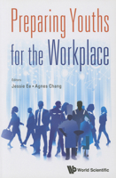 Preparing Youths for the Workplace 9814689467 Book Cover