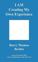 I Am Creating My Own Experience: To Manifest Money 0968683576 Book Cover