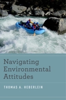 Navigating Environmental Attitudes 0199773335 Book Cover