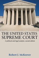 The United States Supreme Court: A Political and Legal Analysis, Second Edition 1526107333 Book Cover