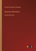 Deutsches Wörterbuch: Zweiter Band: M-R 3737222177 Book Cover