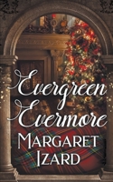 Evergreen Evermore (Stones of Iona) 1509267123 Book Cover