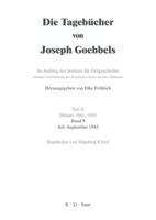 Die Tagebücher von Joseph Goebbels Teil 2. 7-9/43 3598223056 Book Cover