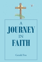 A Journey in Faith B0BQ1T93FM Book Cover