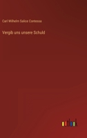 Vergib uns unsere Schuld 3842469659 Book Cover