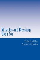 Miracles and Blessings Upon You 1985596687 Book Cover