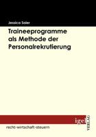 Traineeprogramme als Methode der Personalrekrutierung 3868150617 Book Cover
