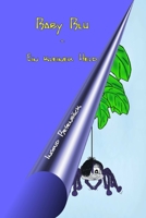 Baby Blu - Ein kleiner Held 1447731476 Book Cover