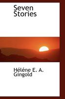 Seven Stories 1241074437 Book Cover