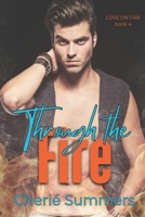 Through the Fire B08VCYHKXG Book Cover